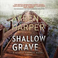 Cover image for Shallow Grave: A South Shores Novel