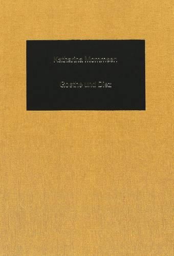 Cover image for Goethe Und Diez: Quellenuntersuchungen Zu Gedichten Der Divan-Epoche
