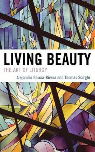 Cover image for Living Beauty: The Art of Liturgy