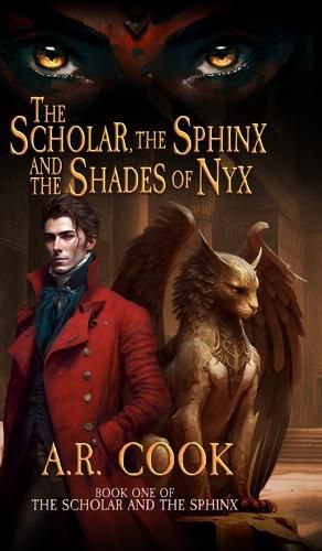 Cover image for The Scholar, the Sphinx, and the Shades of Nyx