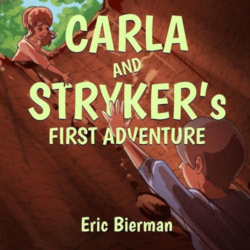 Cover image for CARLA AND STRYKER's FIRST ADVENTURE