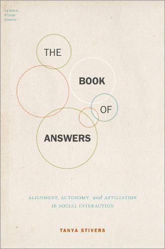 Cover image for The Book of Answers: Alignment, Autonomy, and Affiliation in Social Interaction