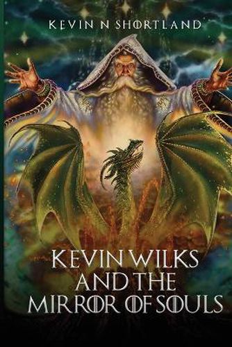 Kevin Wilks and the Mirror of Souls