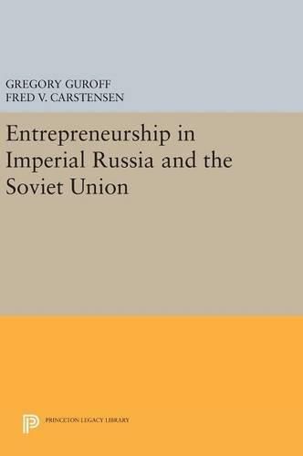 Cover image for Entrepreneurship in Imperial Russia and the Soviet Union