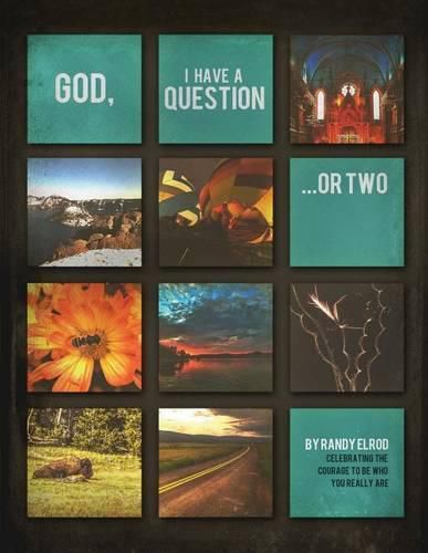 Cover image for God, I Have a Question...or Two (Church Small Group Edition)