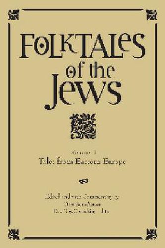 Cover image for Folktales of the Jews, Volume 1: Tales from the Sephardic Dispersion