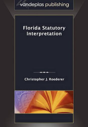 Cover image for Florida Statutory Interpretation