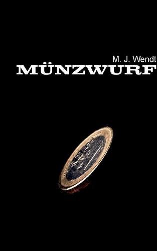 Cover image for Munzwurf: Ein Wurf - Eine Entscheidung