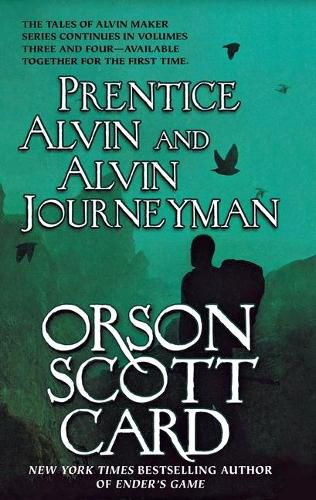 Cover image for Prentice Alvin and Alvin Journeyman: The Third and Fourth Volumes of the Tales of Alvin Maker