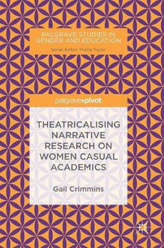 Cover image for Theatricalising Narrative Research on Women Casual Academics