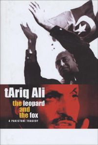 Cover image for The Leopard and the Fox: A Pakistani Tragedy