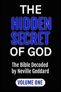 Cover image for The Hidden Secret of God