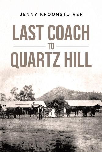 Cover image for Last Coach to Quartz Hill