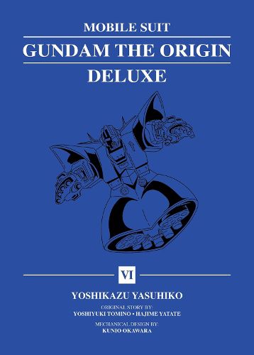 Cover image for Mobile Suit Gundam: THE ORIGIN Deluxe 6