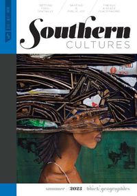 Cover image for Southern Cultures: Black Geographies