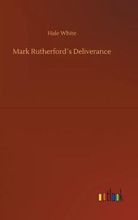 Cover image for Mark Rutherfords Deliverance