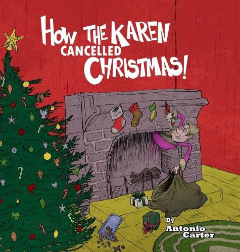 Cover image for How the Karen Cancelled Christmas!