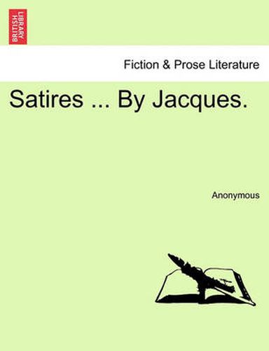 Cover image for Satires ... by Jacques.