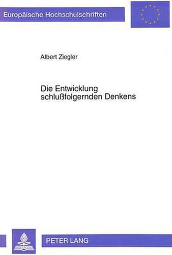 Cover image for Die Entwicklung Schlussfolgernden Denkens