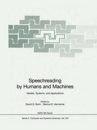 Cover image for Speechreading by Humans and Machines: Models, Systems, and Applications