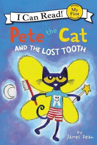 Cover image for Pete The Cat And The Lost Tooth