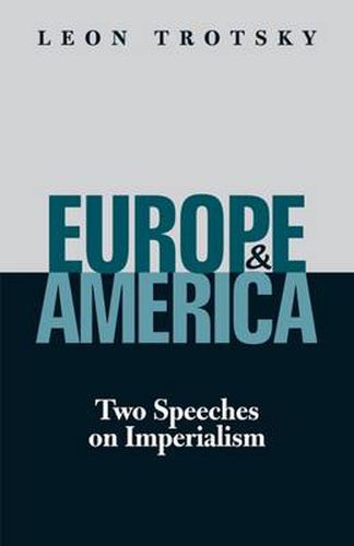 Europe and America: Two Speeches on Imperialism