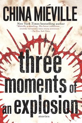 Cover image for Three Moments of an Explosion: Stories