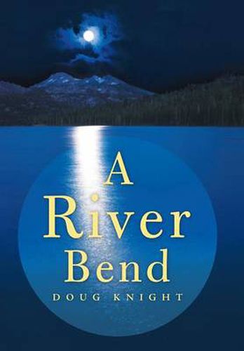 Cover image for A River Bend