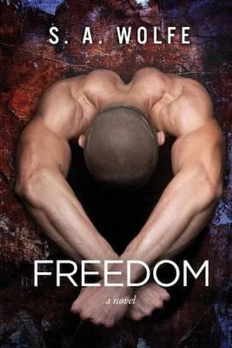 Cover image for Freedom: (Fearsome #2)