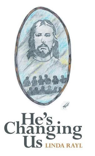 Cover image for He's Changing Us
