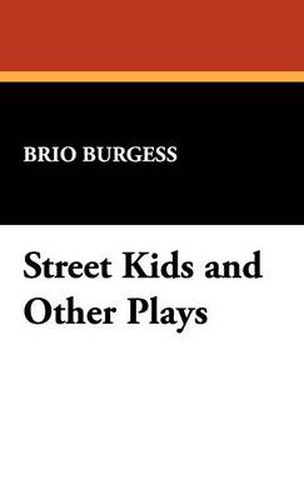 Cover image for Street Kids and Other Plays