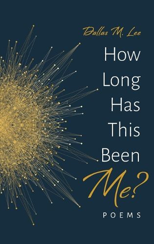 Cover image for How Long Has This Been Me?
