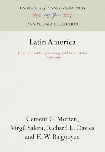 Cover image for Latin America: Development Programming and United States Investments