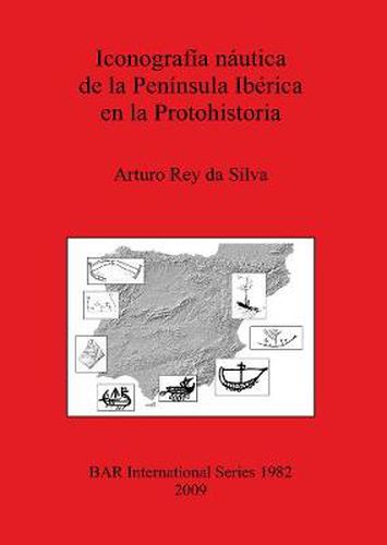 Cover image for Iconografia nautica de la Peninsula Iberica en la Protohistoria