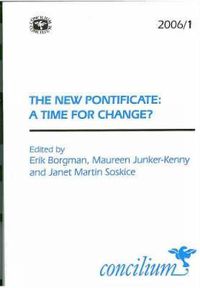 Cover image for Concilium 2006/1 The New Pontificate: A Time for Change?