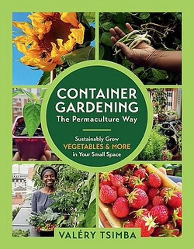 Cover image for Container Gardening - The Permaculture Way