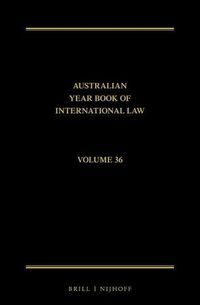 Cover image for The Australian Year Book of International Law: Volume 36 (2018)