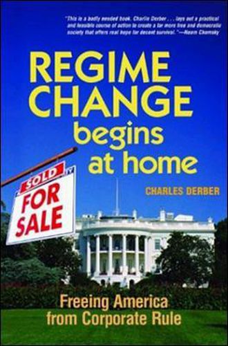 REGIME CHANGE BEGINS AT HOME -
