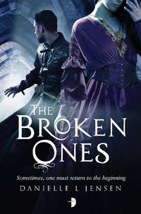 Cover image for The Broken Ones: Prequel to the Malediction Trilogy