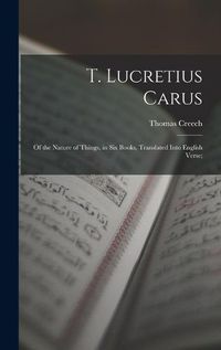 Cover image for T. Lucretius Carus