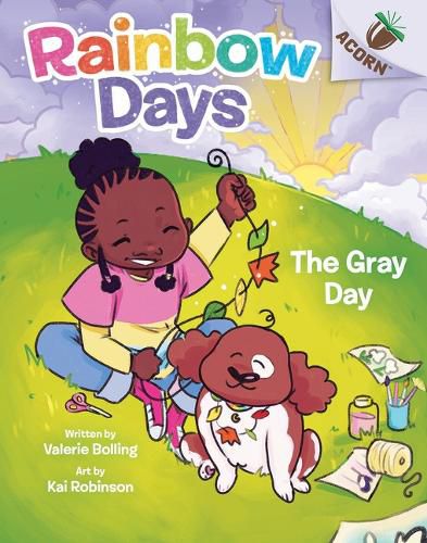 Cover image for The Gray Day: An Acorn Book (Rainbow Days #1)