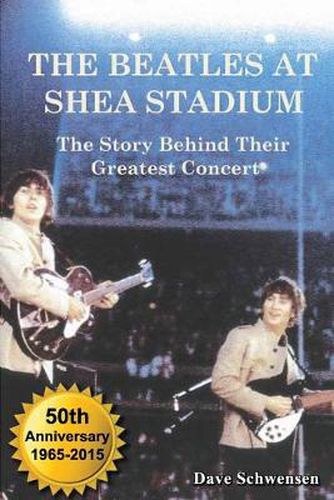 Cover image for The Beatles at Shea Stadium: The Story Behind Their Greatest Concert