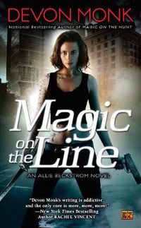 Cover image for Magic On The Line: An Allie Beckstrom Novel