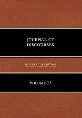Cover image for Journal of Discourses, Volume 25