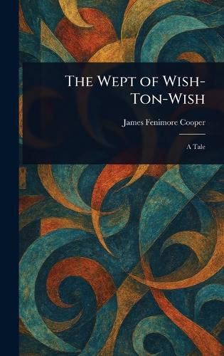 Cover image for The Wept of Wish-Ton-Wish