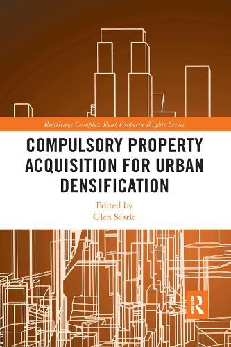 Cover image for Compulsory Property Acquisition for Urban Densification