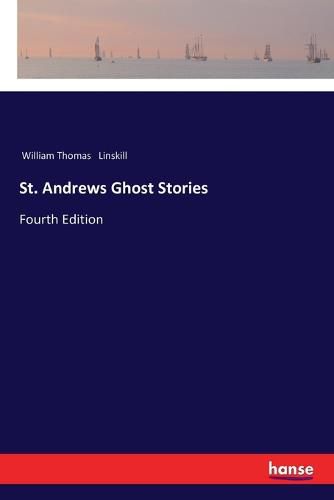 St. Andrews Ghost Stories