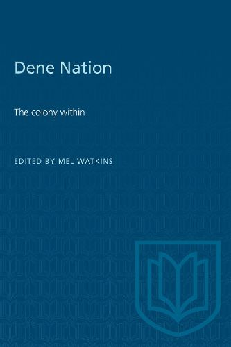 Cover image for Dene Nation: The Colony within