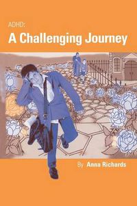 Cover image for ADHD: a Challenging Journey