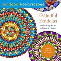Cover image for Zendoodle Colorscapes: Mindful Zendalas: Enchanting Swirls to Color & Display